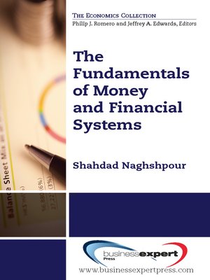 cover image of The Fundamentals of Money and Financial Systems